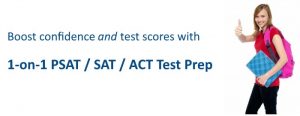 1-on-1 PSAT / SAT / ACT Test Prep