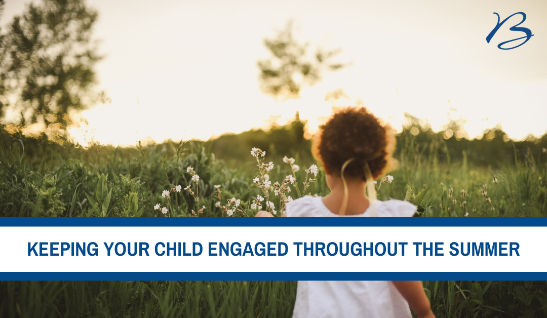 Keeping Your Child Engaged Throughout the Summer